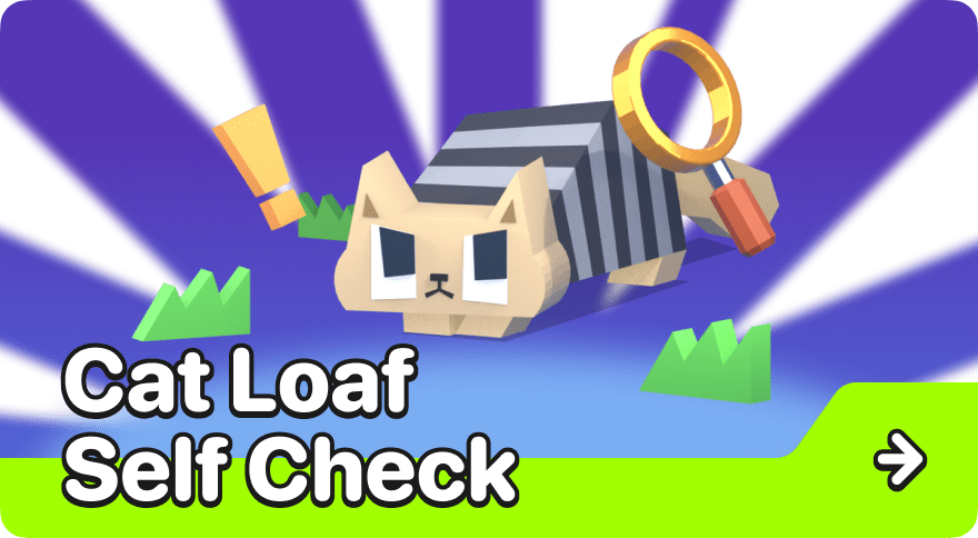Cat-Loaf Self-Check - Interactive assessment to determine your cat's loafing tendencies and comfort behaviors